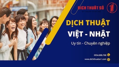 Dịch Tiếng Việt Sang Tiếng Nhật Uy Tín Tại Dịch Thuật Số 1