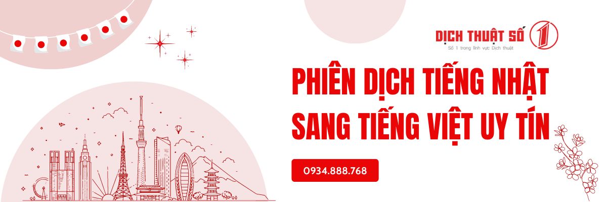 Phiên Dịch Tiếng Nhật Sang Tiếng Việt Uy Tín
