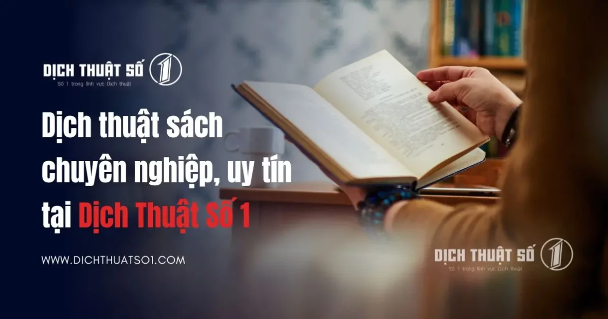 Dịch Thuật Sách Chuyên Nghiệp 100+ Ngôn Ngữ Và 200+ Chuyên Ngành