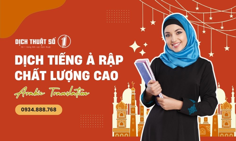 dịch vụ dịch thuật, phiên dịch tiếng ả rập chất lượng cao