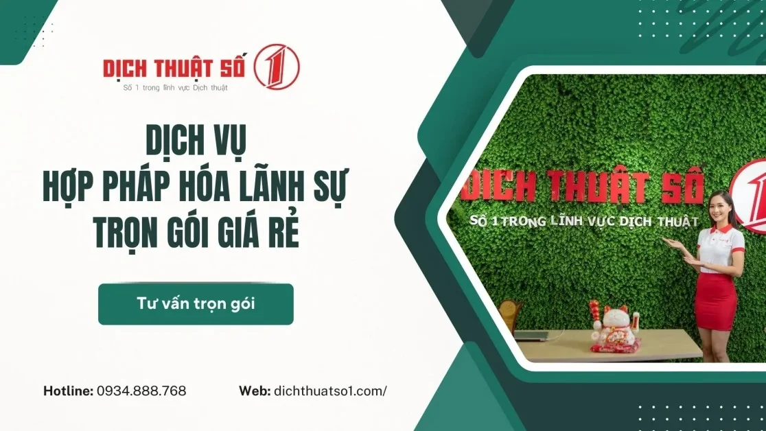 Dịch vụ Chứng nhận lãnh sự - Hợp pháp hóa lãnh sự trọn gói