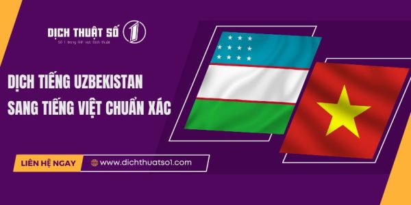 Dịch Thuật Tiếng Uzbekistan Sang Tiếng Việt