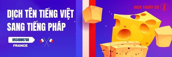 Cách dịch tên tiếng Việt sang tiếng Pháp