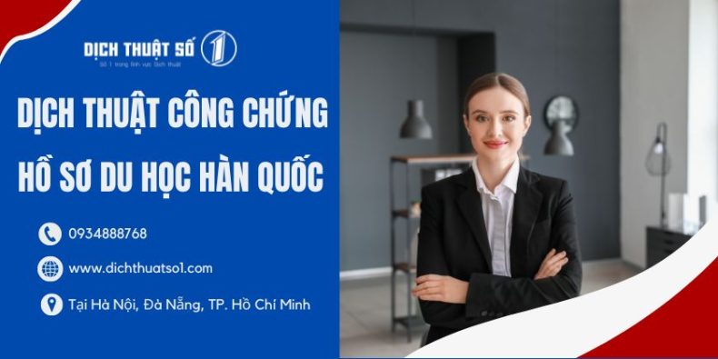 Dịch Thuật Công Chứng Hồ Sơ Du Học Hàn Quốc