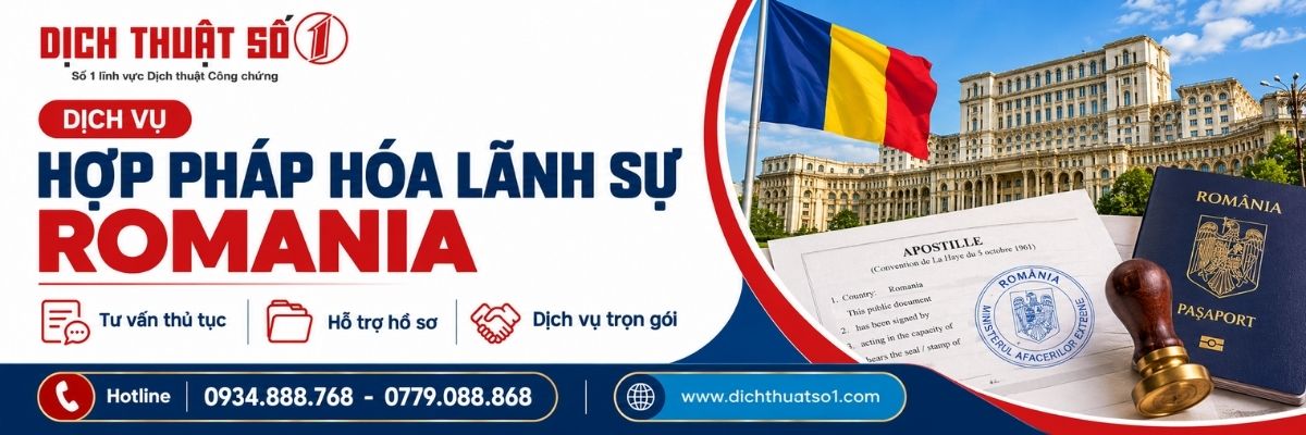 Hướng dẫn thủ tục hợp pháp hóa lãnh sự Romania chi tiết nhất