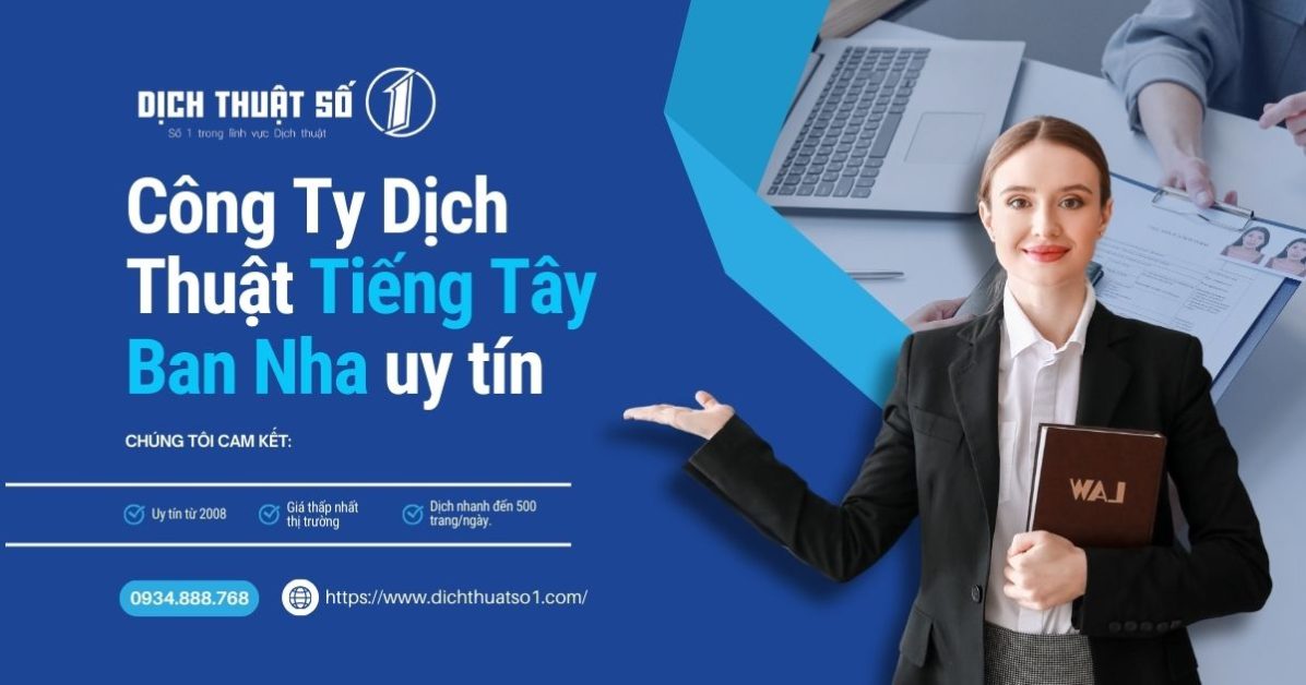 10 Công Ty Dịch Thuật Tiếng Tây Ban Nha Hàng Đầu Tp.hcm, Hà Nội, Đà Nẵng