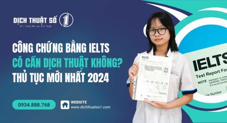Công chứng bằng IELTS có cần dịch thuật không?