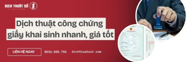 Dịch thuật công chứng giấy khai sinh lấy ngay, giá tốt