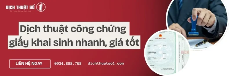 Dịch thuật công chứng giấy khai sinh lấy ngay, giá tốt
