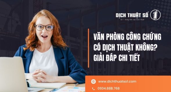 Văn phòng công chứng có dịch thuật không?