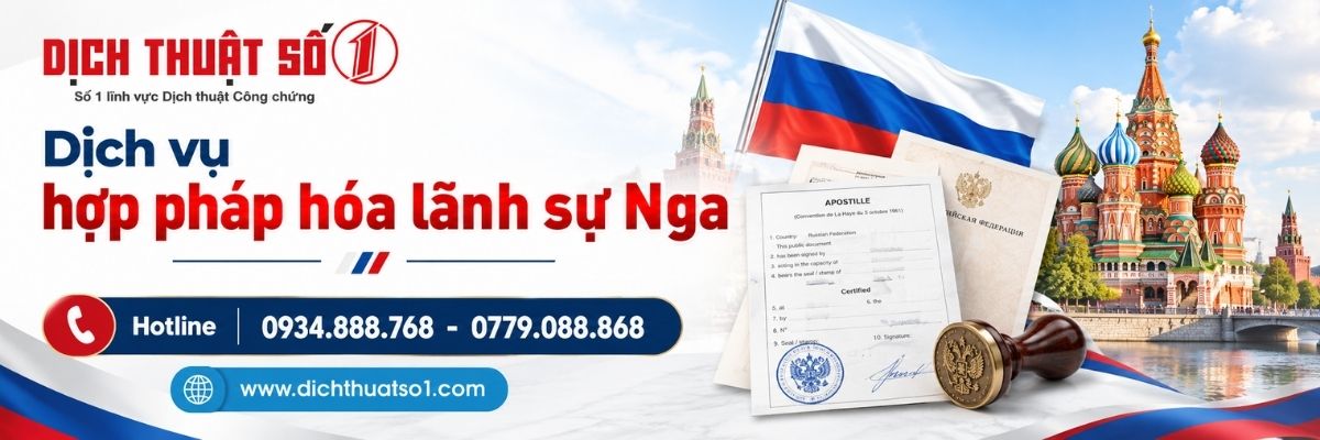 Thủ tục hợp pháp hóa lãnh sự Nga: Hồ sơ, nơi làm và chi phí