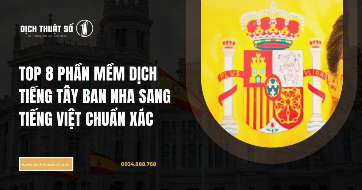 Top 8 App Dịch Tiếng Tây Ban Nha Sang Tiếng Việt Chuẩn Xác