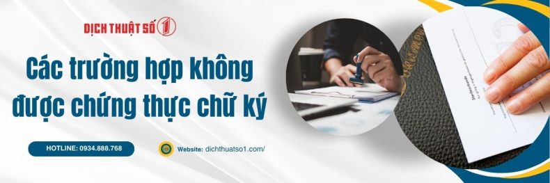 các trường hợp không được chứng thực chữ ký