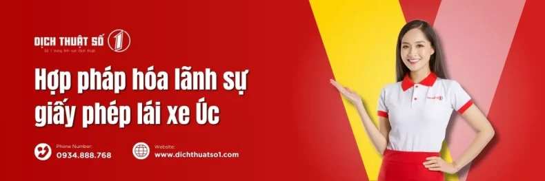Hợp pháp hóa lãnh sự giấy phép lái xe Úc