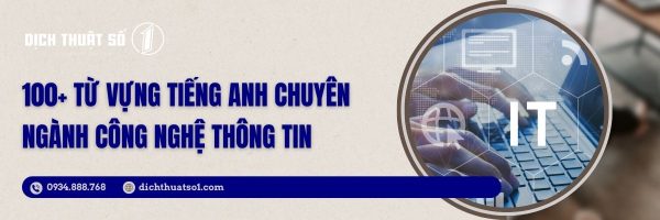 100+ Từ Vựng Tiếng Anh Chuyên Ngành Công Nghệ Thông tin