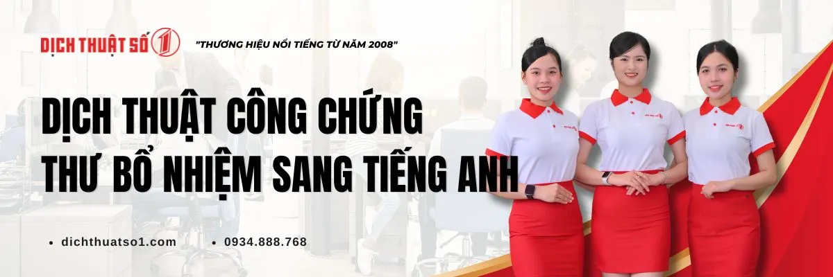 Địa Chỉ Dịch Thuật Công Chứng Thư Bổ Nhiệm Sang Tiếng Anh Uy Tín