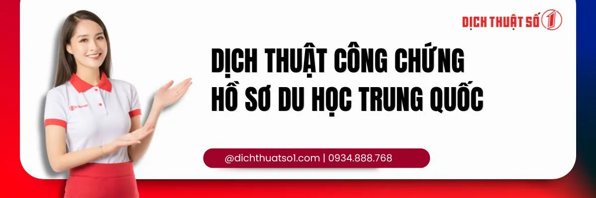 Đơn Vị Dịch Thuật Công Chứng Hồ Sơ Du Học Trung Quốc Uy Tín