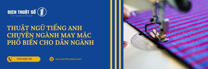 Thuật ngữ tiếng Anh chuyên ngành may mặc: Tổng hợp đầy đủ & dễ hiểu