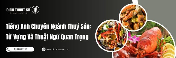 Tiếng Anh Chuyên Ngành Chế Biến Thuỷ Sản