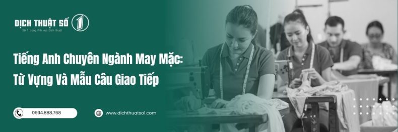 Tiếng Anh Chuyên Ngành May Mặc: Từ Vựng Và Mẫu Câu Giao Tiếp
