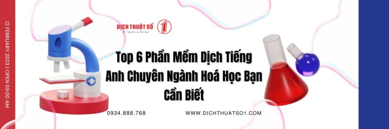 Top 6 Phần Mềm Dịch Tiếng Anh Chuyên Ngành Hoá Học Bạn Cần Biết