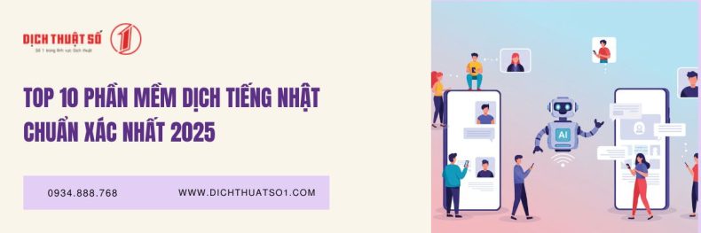 Top 10 Phần Mềm Dịch Tiếng Nhật Chuẩn Xác Nhất 2025