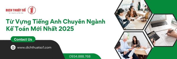 Tổng Hợp Từ Vựng Tiếng Anh Chuyên Ngành Kế Toán Dễ Học, Dễ Nhớ