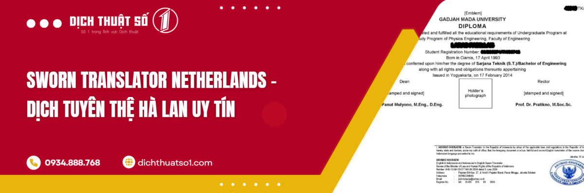 Dịch thuật tuyên thệ tại Hà Lan uy tín, chất lượng