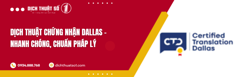 Dịch Thuật Chứng Nhận Dallas – Nhanh Chóng, Chuẩn Pháp Lý