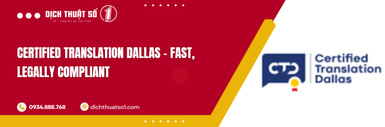 Certified Translation Dallas – Fast, Legally Compliant