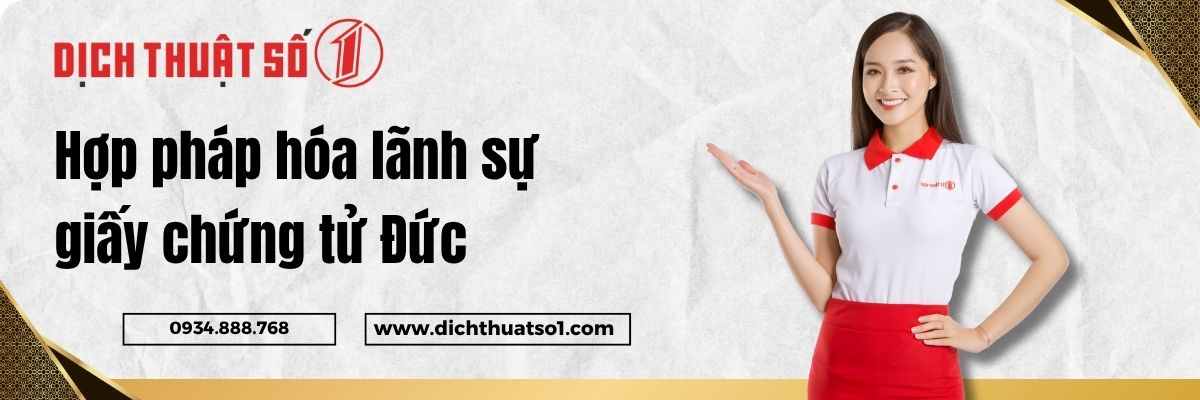 Dịch Vụ Hợp Pháp Hóa Lãnh Sự Giấy Chứng Tử Đức Trọn Gói Phí Tốt