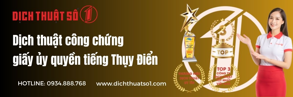 Địa Chỉ Dịch Thuật Công Chứng Giấy Ủy Quyền Sang Tiếng Thụy Điển Phí Rẻ
