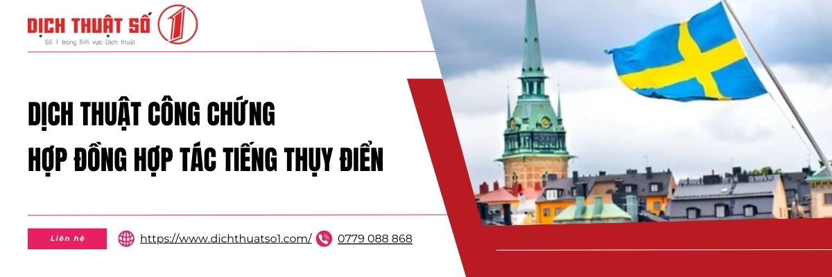 Dịch Thuật Công Chứng Hợp Đồng Hợp Tác Sang Tiếng Thụy Điển Uy Tín