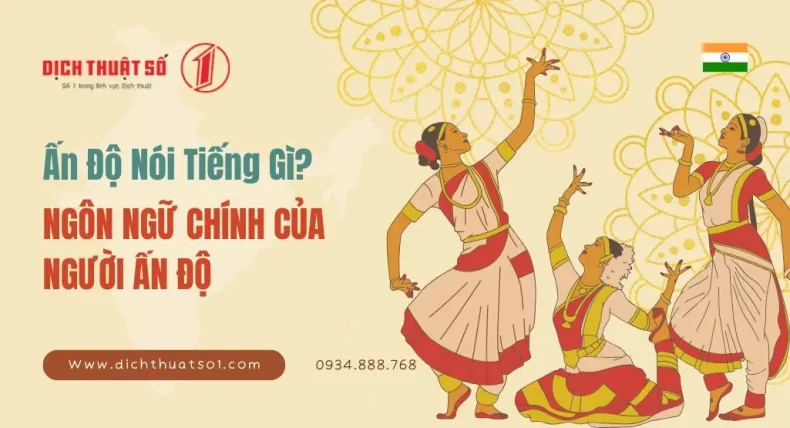 Ấn Độ Nói Tiếng Gì? Ngôn Ngữ Chính Của Người Ấn Độ
