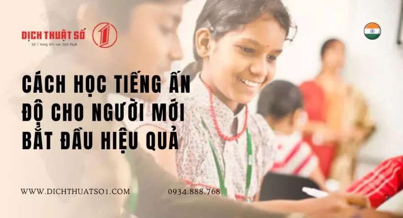 Cách Học Tiếng Ấn Độ Hiệu Quả Cho Người Mới Bắt Đầu