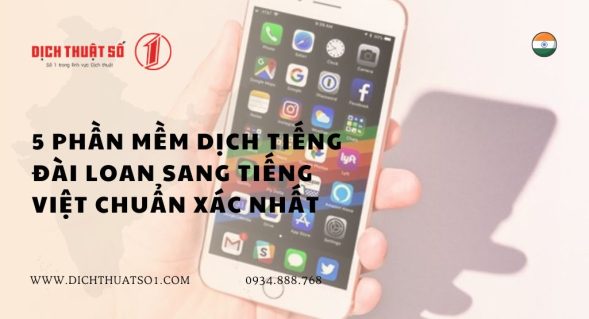 Phần mềm dịch tiếng Đài Loan sang tiếng Việt: Nên dùng công cụ nào?