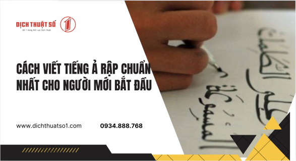 Cách Viết Tiếng Ả Rập Chuẩn Nhất Cho Người Mới Bắt Đầu