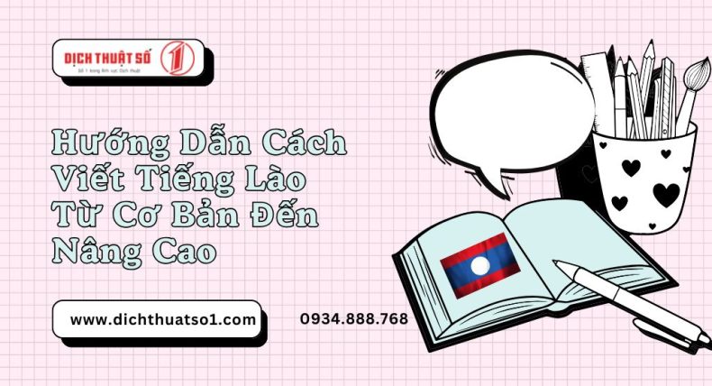 Hướng Dẫn Cách Viết Tiếng Lào Từ Cơ Bản Đến Nâng Cao