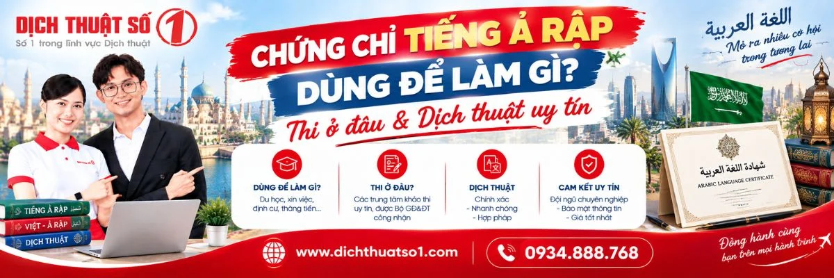 Chứng Chỉ Tiếng Ả Rập Dùng Để Làm Gì? Thi Ở Đâu & Dịch Thuật Uy Tín
