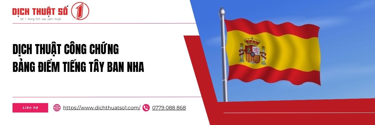 Dịch Thuật Công Chứng Bảng Điểm Tiếng Tây Ban Nha Nhanh, Chuyên Nghiệp