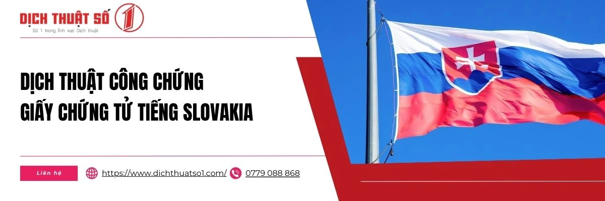 Địa Chỉ Dịch Thuật Công Chứng Giấy Chứng Tử Tiếng Slovakia Uy Tín, Phí Tốt