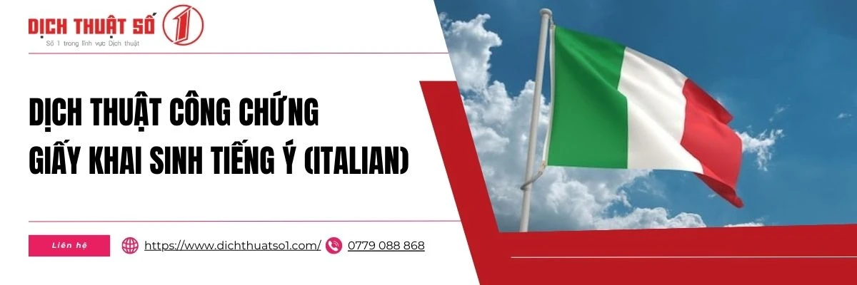 Dịch Vụ Dịch Thuật Công Chứng Giấy Khai Sinh Sang Tiếng Ý Nhanh Chóng