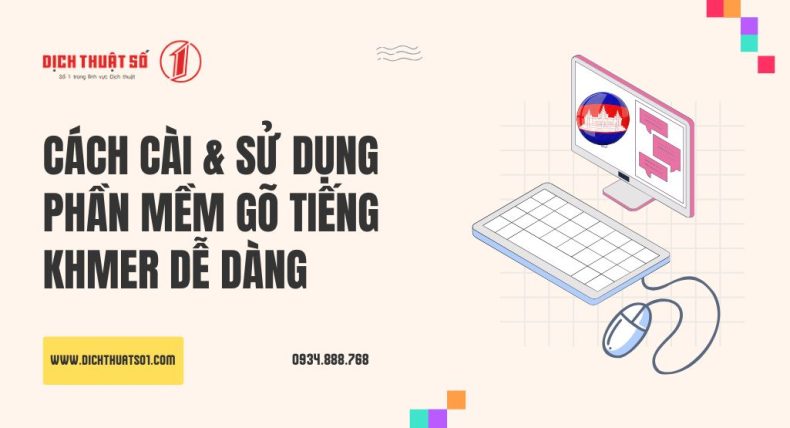 Cách Cài & Sử Dụng Phần Mềm Gõ Tiếng Khmer Dễ Dàng