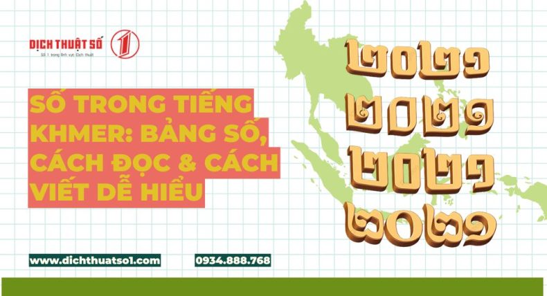 Số Trong Tiếng Khmer: Bảng Số, Cách Đọc & Cách Viết Dễ Hiểu