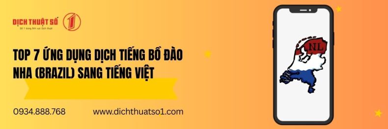 Top 7 Ứng Dụng Dịch Tiếng Bồ Đào Nha (Brazil) Sang Tiếng Việt