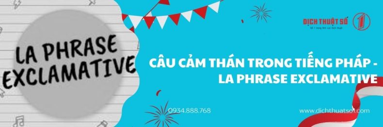 Câu Cảm Thán Trong Tiếng Pháp - La Phrase Exclamative