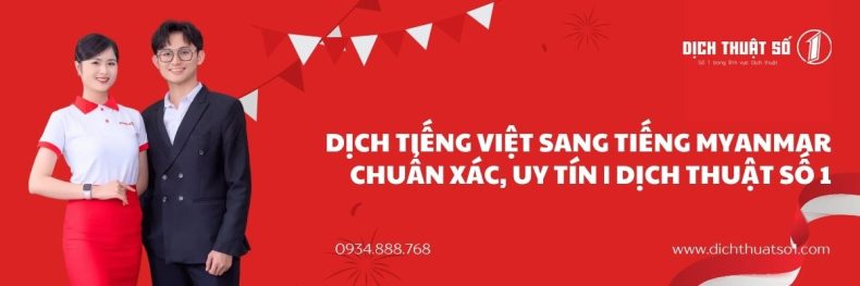 Dịch Tiếng Việt Sang Tiếng Myanmar Chuẩn Xác, Uy Tín