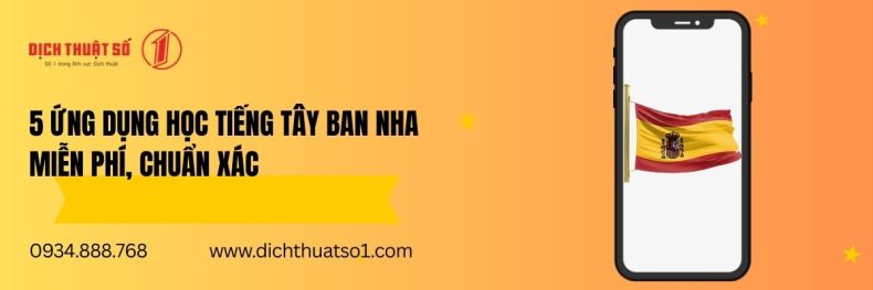 5 Ứng Dụng Học Tiếng Tây Ban Nha Miễn Phí