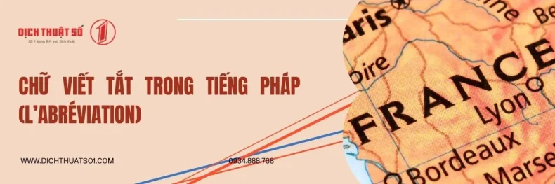 Chữ Viết Tắt Trong Tiếng Pháp: Tổng Hợp Đầy Đủ & Dễ Nhớ Nhất