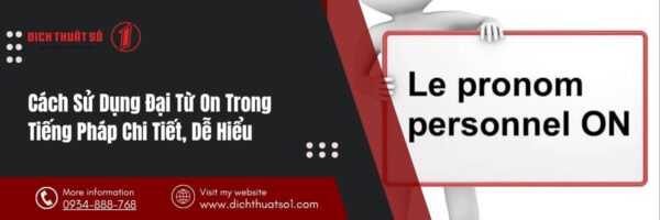 Cách Sử Dụng Đại Từ On Trong Tiếng Pháp Chi Tiết, Dễ Hiểu
